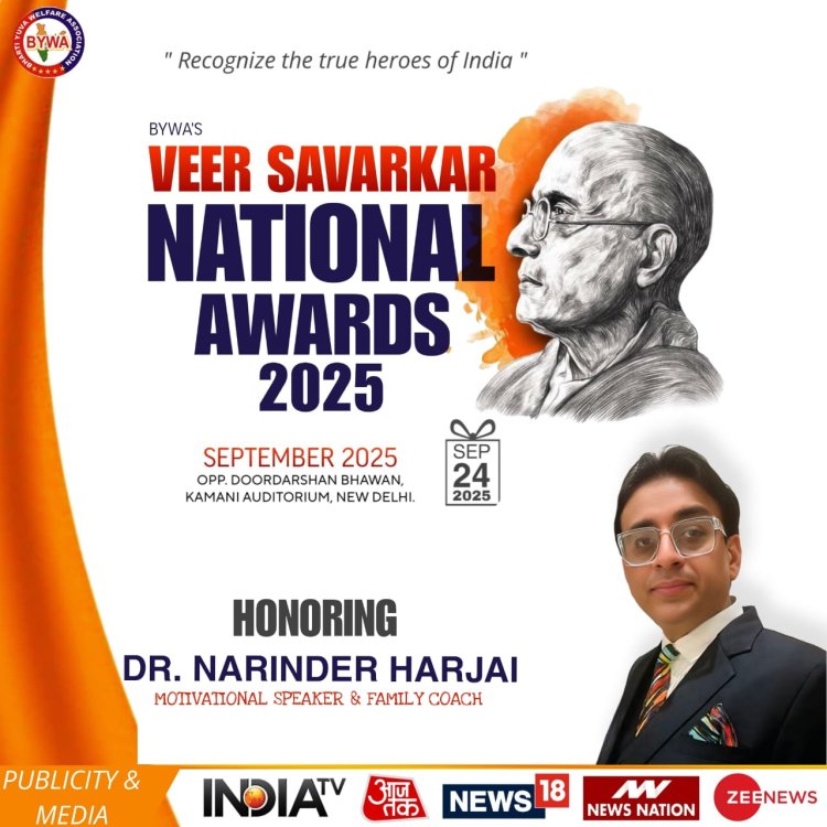 Motivational Speaker and Family Coach Dr. Narinder Harjai to Receive the Prestigious Veer Savarkar National Award 2025