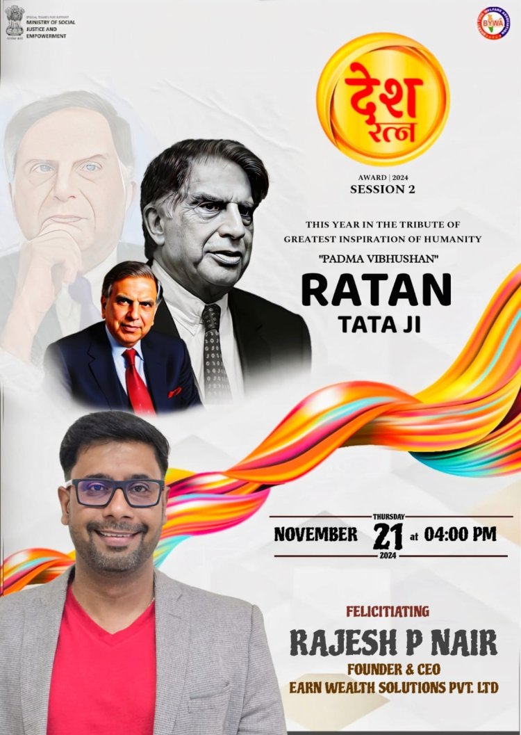 Desh Ratna Award 2024- Rajesh P Nair will awarded by Desh Ratna on 21  November