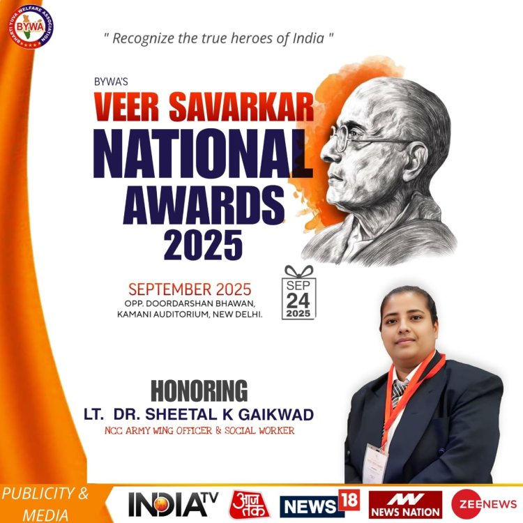 Lt. Dr. Sheetal K. Gaikwad to be Honored with Veer Savarkar National Award for Leadership and Social Service